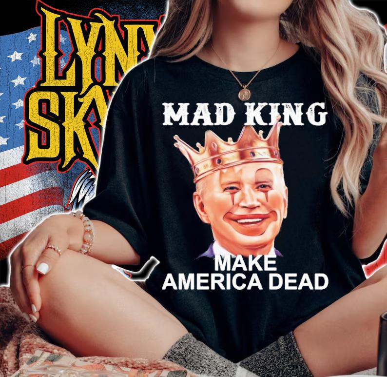 Joe Biden Mad King Make America Dead Shirt t-shirt woman shirt