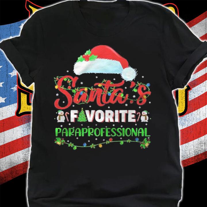 Lighting Xmas Santas Favorite Paraprofessional Christmas Premium Shirt t-shirt