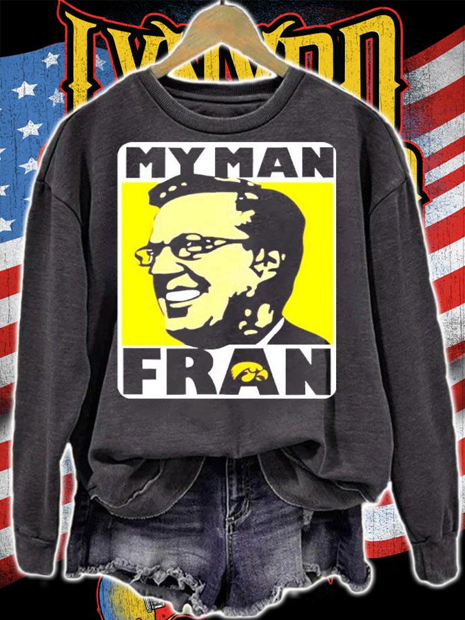 My Man Fran Shirt t-shirt sweatshirt