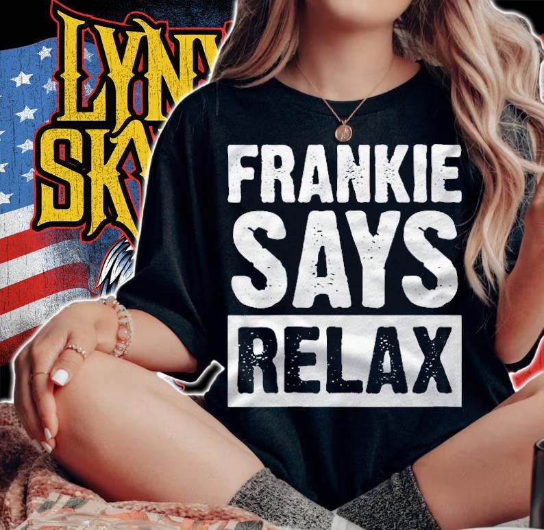 Frankie Says Relax Gift, Summer Sarcastic Shirt t-shirt