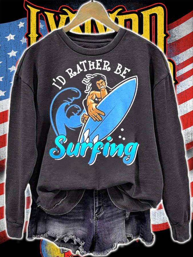 Id Rather Be Surfing Surfer Quotes Shirt t-shirt
