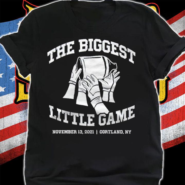 The Biggest Little Game November 13 2021 Cortland Shirt t-shirt