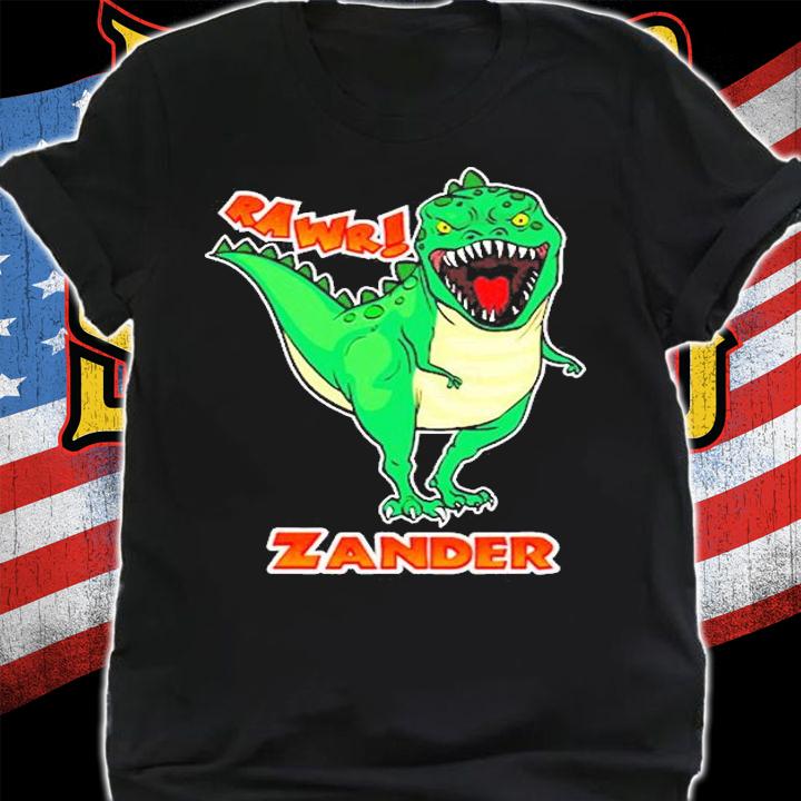 Zander Name Personalized Custom Dinosaur Rawr T-Rex T-Shirt t-shirt