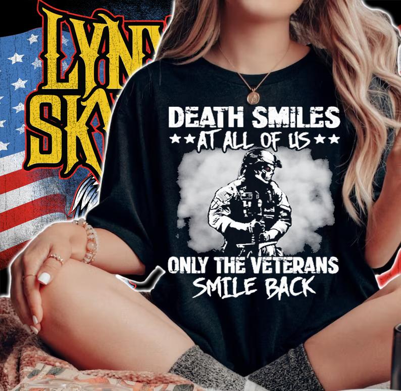 Death Smiles At All Of Us Only The Veterans Smile Back T-Shirt t-shirt woman shirt