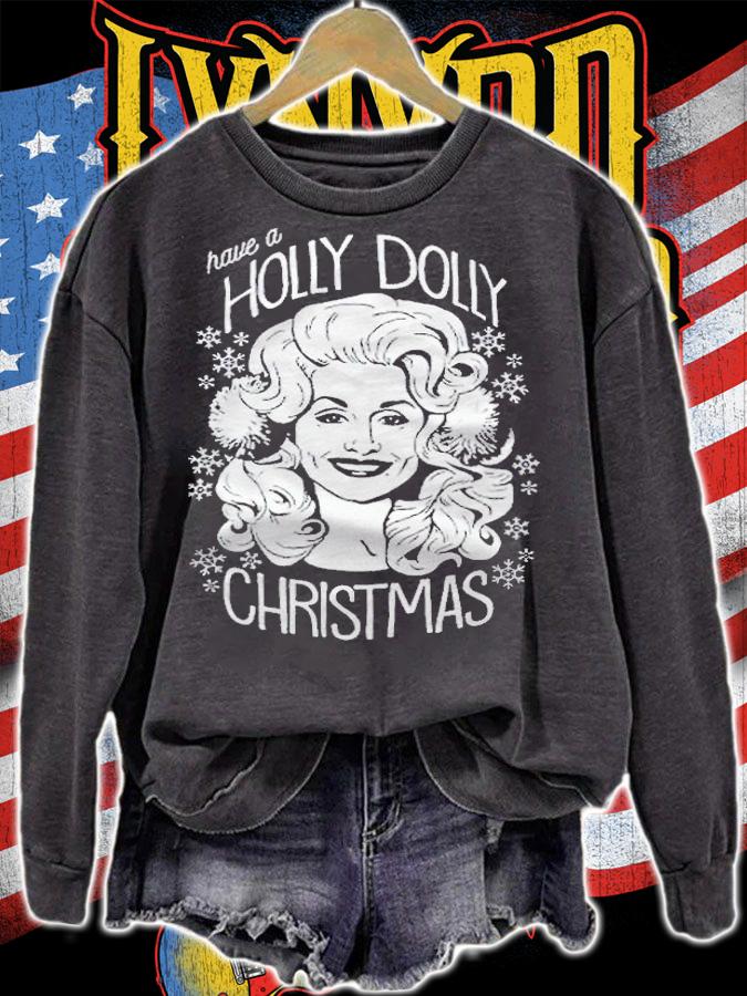 Have a Holly Dolly Christmas T-shirt t-shirt