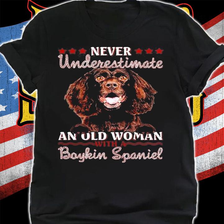 Never Underestimate An Old Woman With A Boykin Spaniel T-Shirt t-shirt shirt