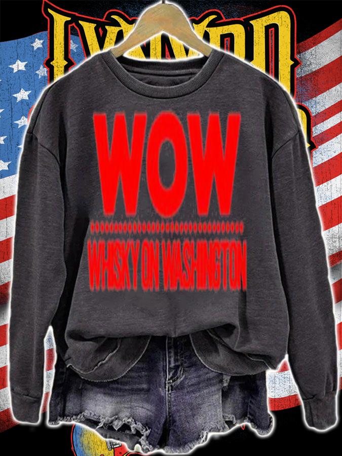 Wow Whisky On Washington T-Shirt t-shirt sweatshirt