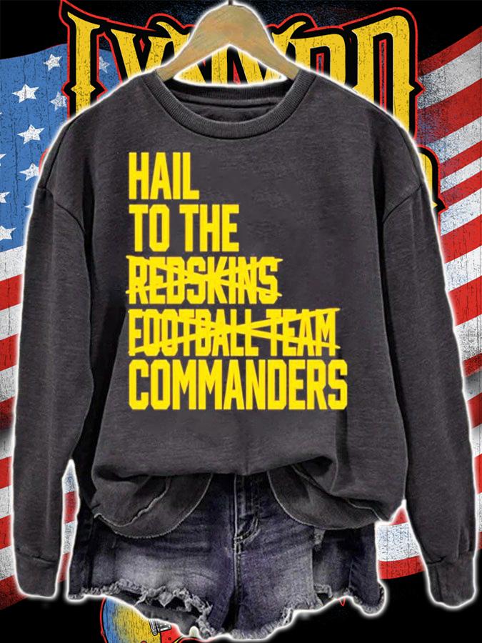 Hail To The Redskins Football Team Commanders Shirt t-shirt sweatshirt