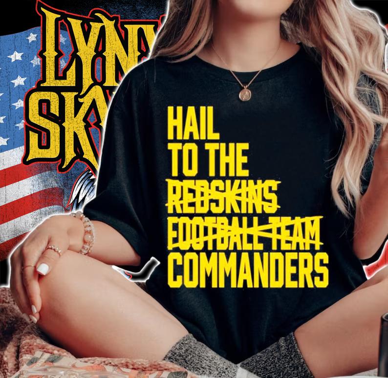 Hail To The Redskins Football Team Commanders Shirt t-shirt woman shirt