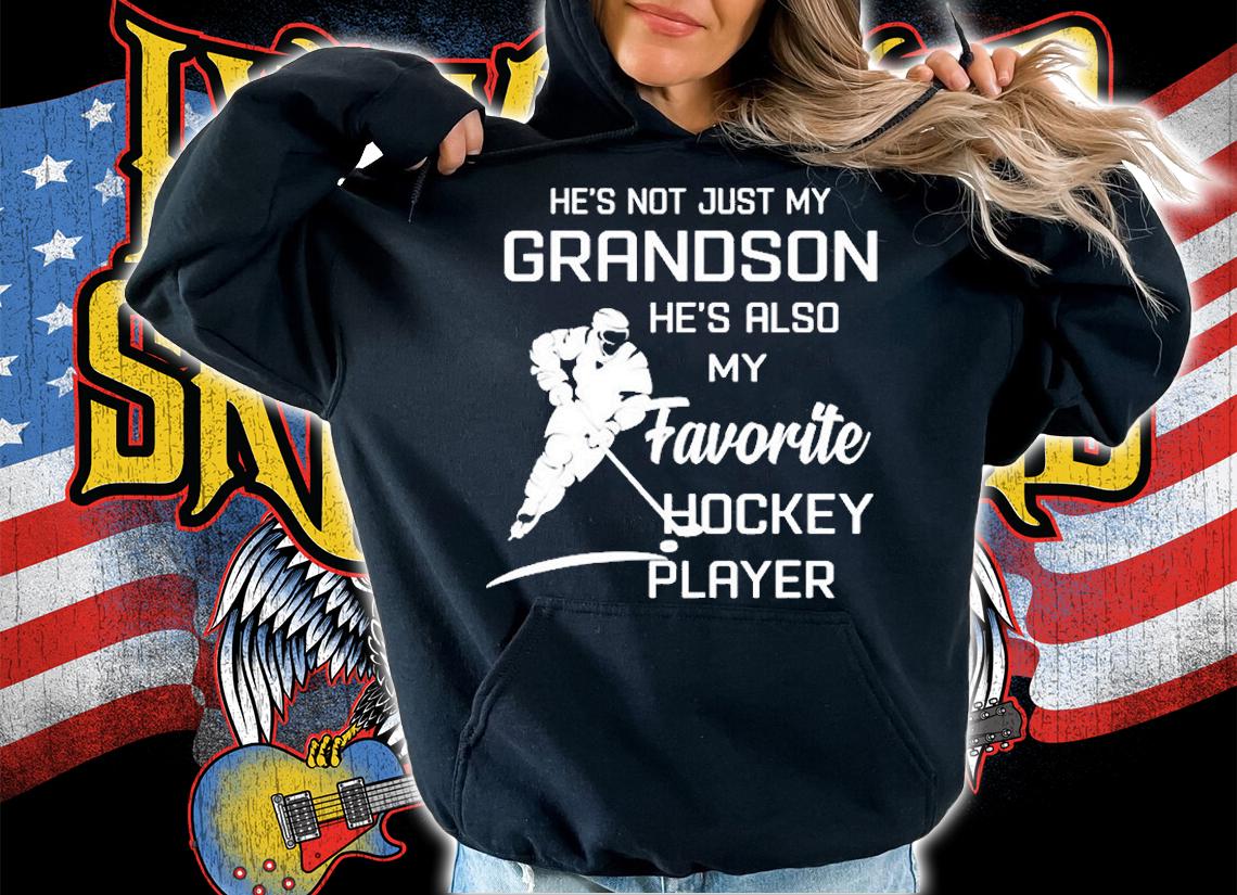 My Grandson Is My Favorite Hockey Player T-Shirt t-shirt hoodie
