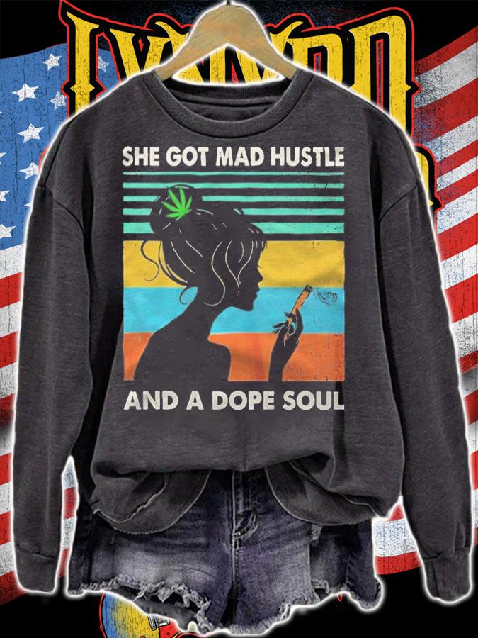 She got mad hustle and a dope soul Vintage T-shirt t-shirt