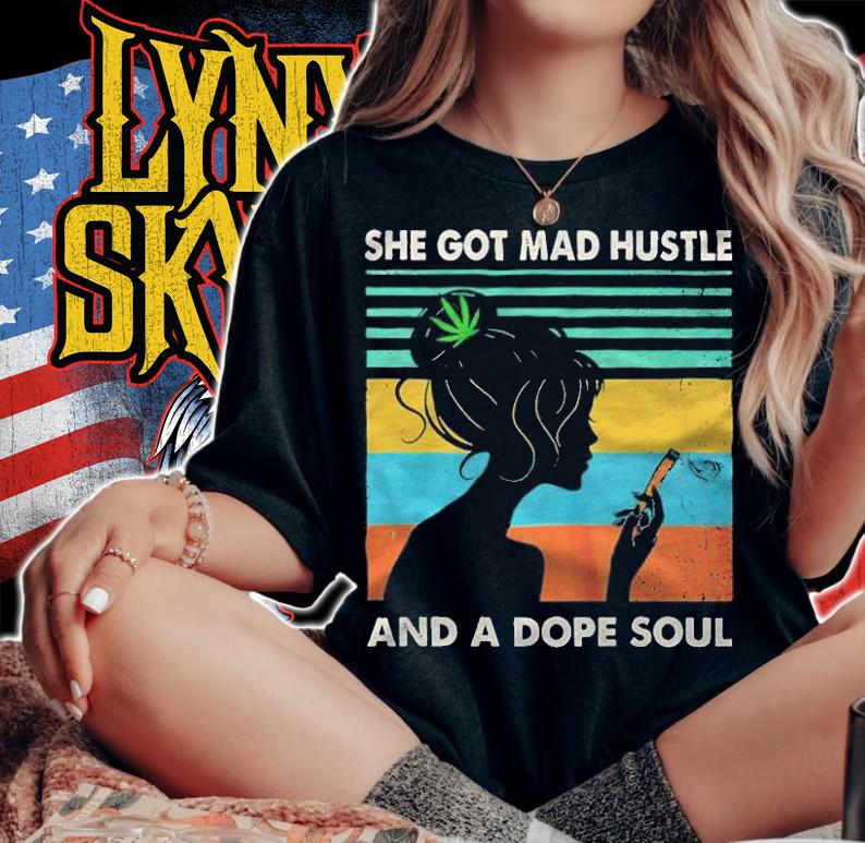 She got mad hustle and a dope soul Vintage T-shirt t-shirt
