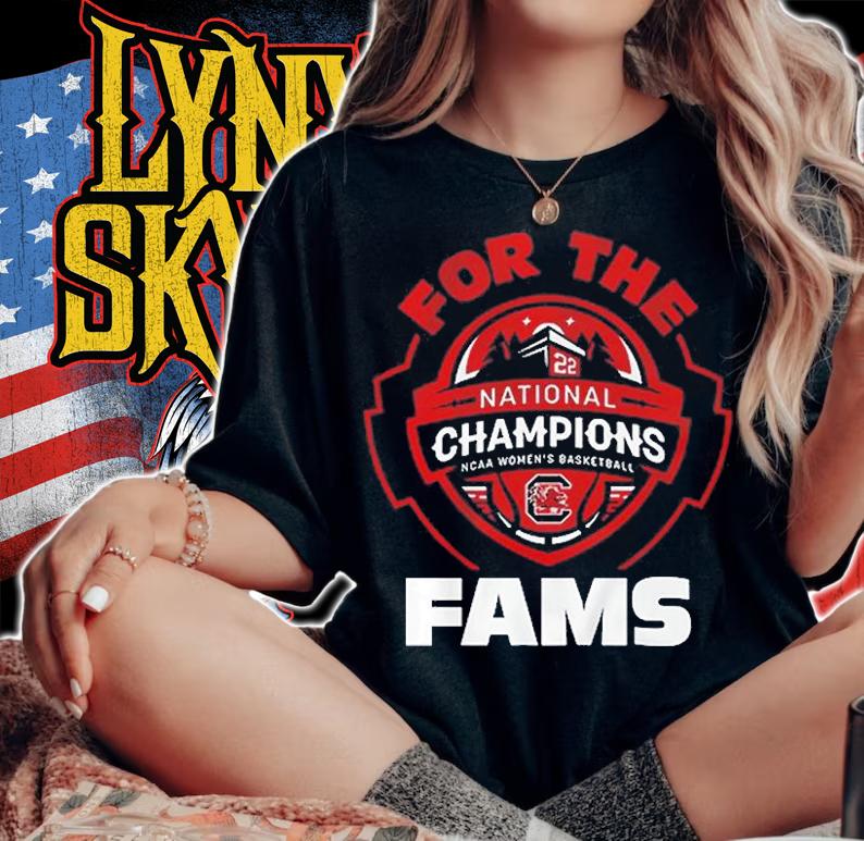 South Carolina For The Fams Champions NCAA Women's Basketball T-Shirt t-shirt woman shirt