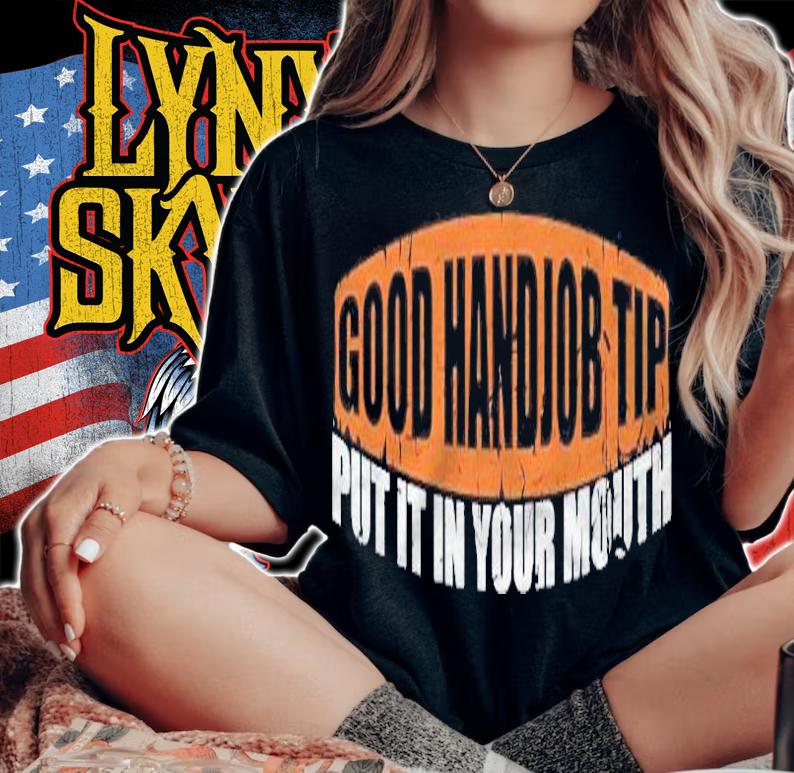 Good Handjob Tip Put It In Your Mouth Funny Sexy Bdsm Kinky T-shirt t-shirt woman shirt