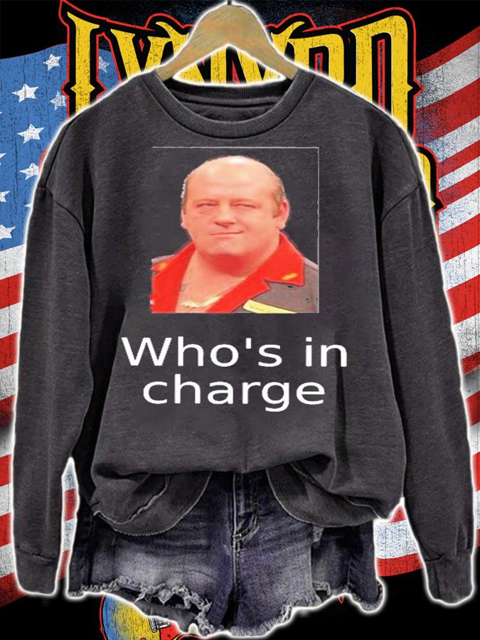 Ted Hankey Who's In Charge T-Shirt t-shirt