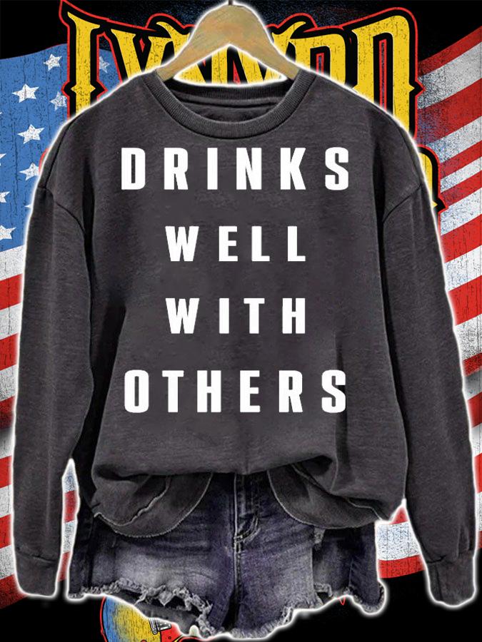 Drinks Well With Others T-Shirt