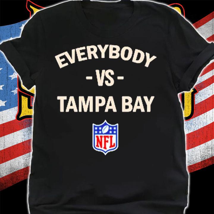 Everybody Vs Tampa Bay NFL T-Shirt shirt