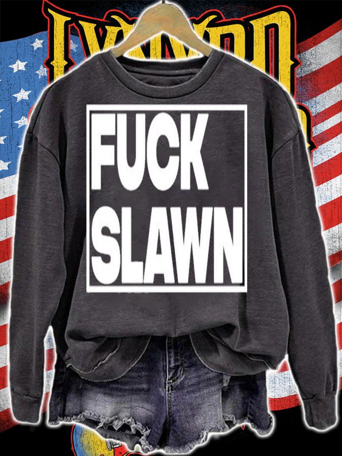 Fuck Slawn Shirt