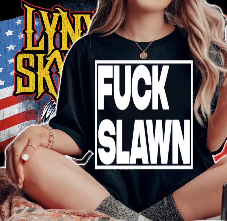 Fuck Slawn Shirt