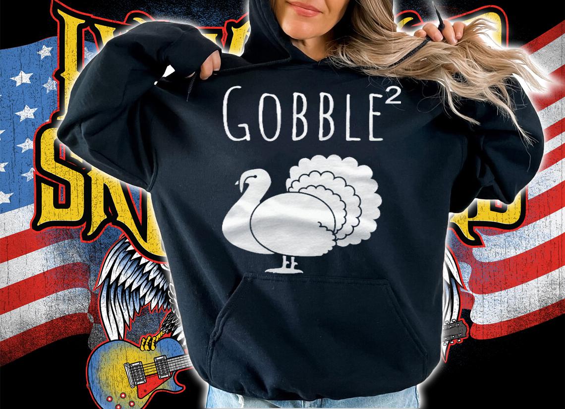 Funny Gobble Squared Turkey Day Thanksgiving Hunter Shirt hoodie