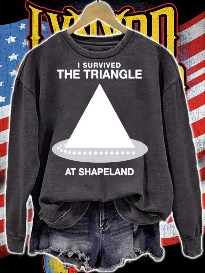 I Survived The Triangle At Shapeland Shirt sweatshirt