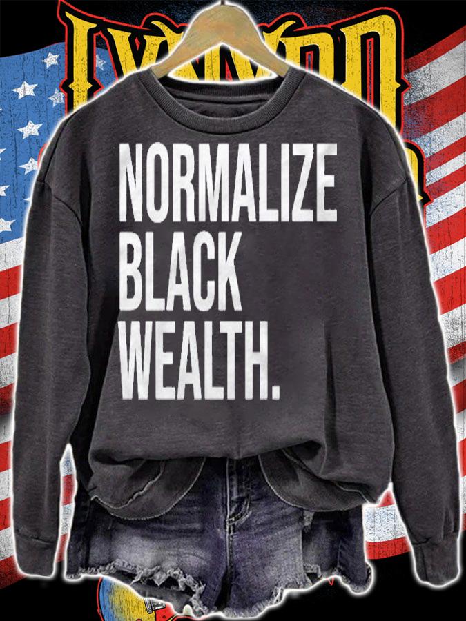Normalize Black Wealth Uplifting Finance Culture shirt sweatshirt