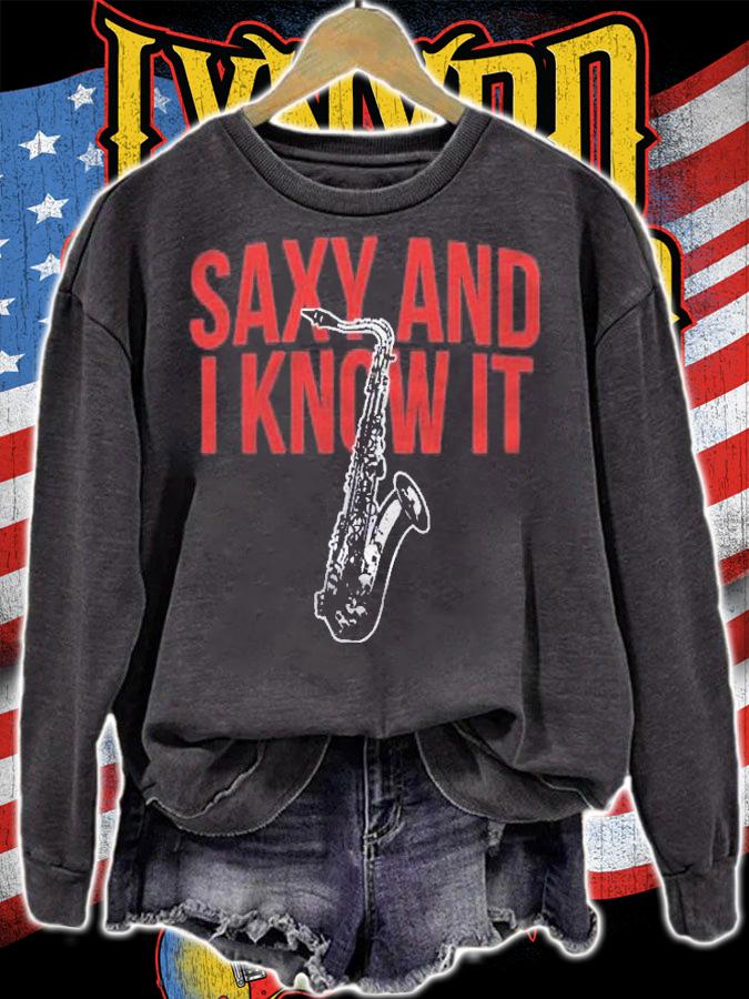 Saxy Know It Tenor Alto Saxophone Sax Jazz Band Student Gift Pullover Shirt sweatshirt