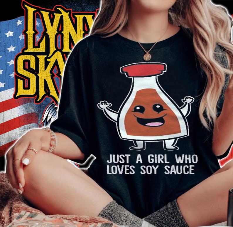 Just A Girl Who Loves Soy Sauce Shirt woman shirt