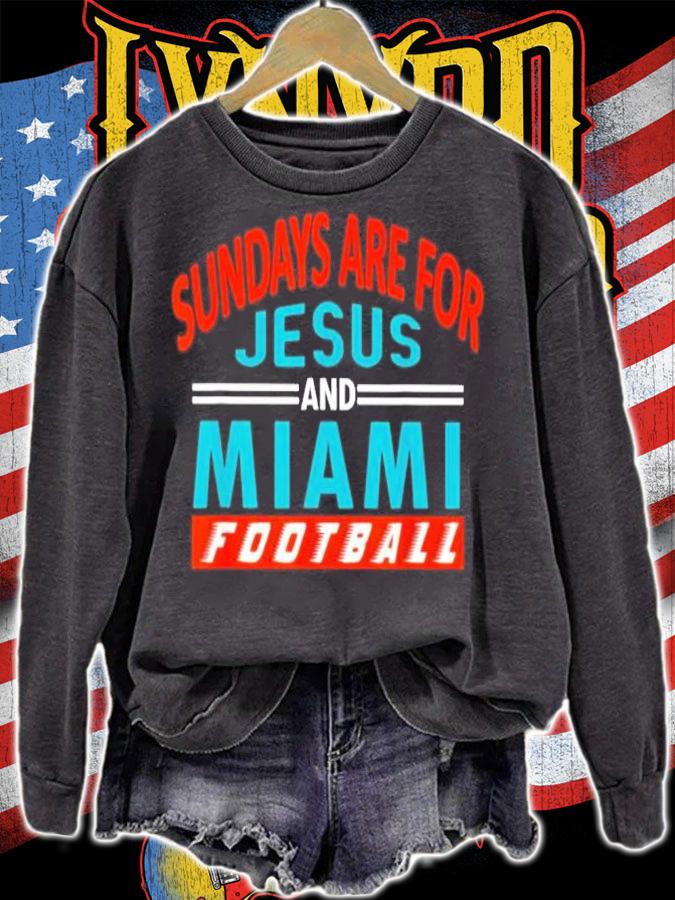 Sundays Are For Jesus and Miami Christian Football T-Shirt sweatshirt