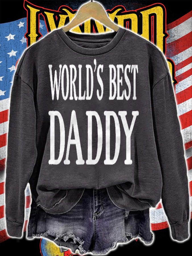 Worlds Best Daddy Fathers Day Gifts Idea For Dad Shirt sweatshirt
