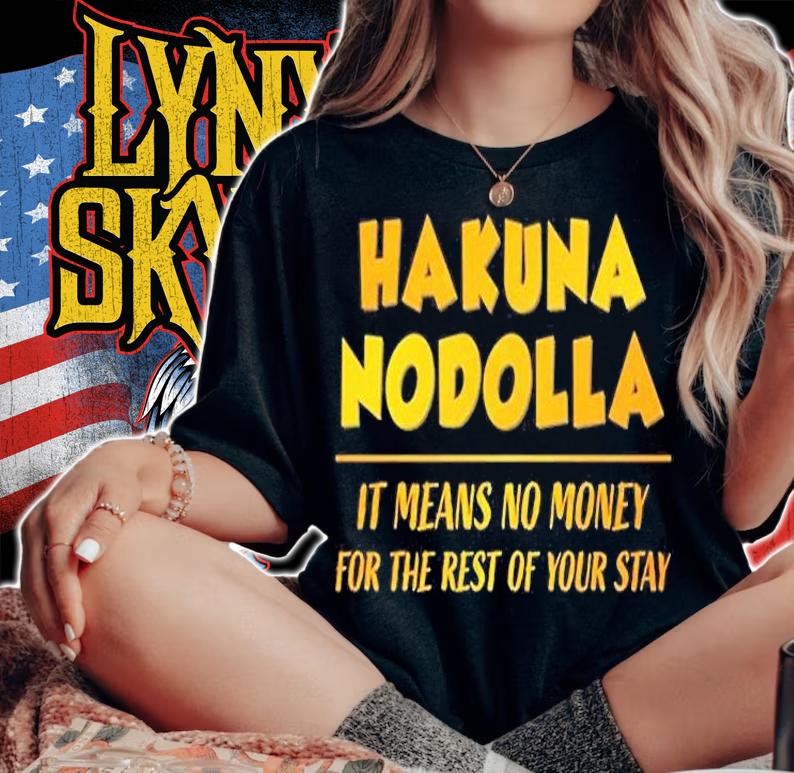 Hakuna Nodolla Funny Animal Kingdom T-Shirt woman shirt