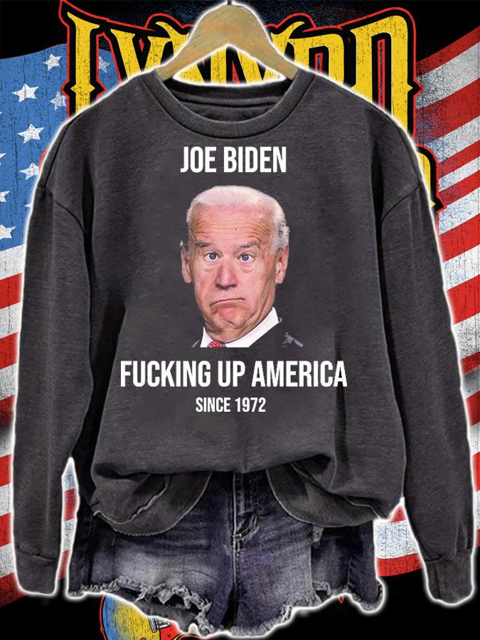 Joe Biden Fucking Up America Since 1972 T-Shirt