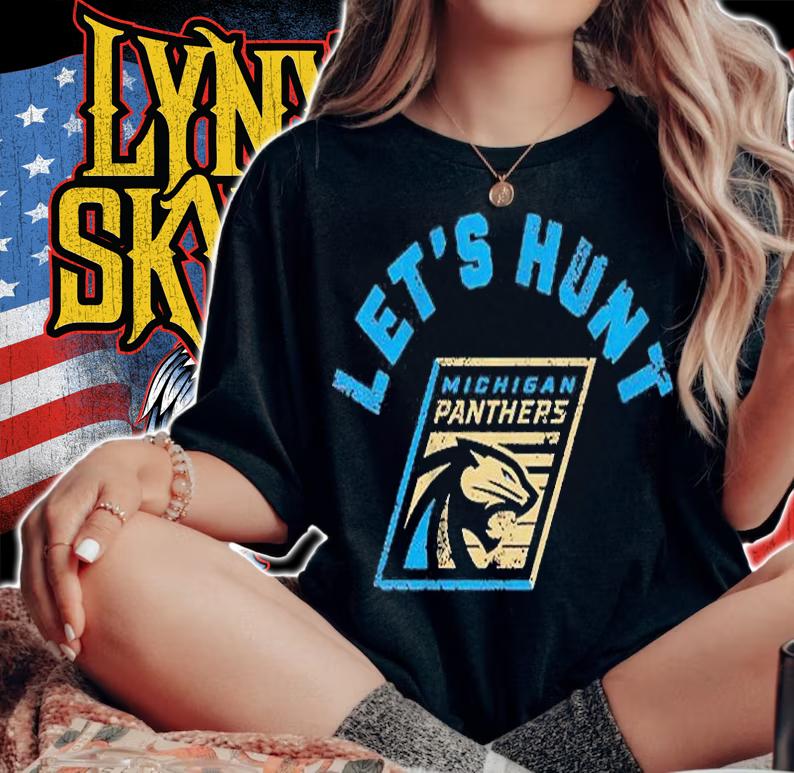 Michigan Panthers Let's Hunt T-Shirt woman shirt