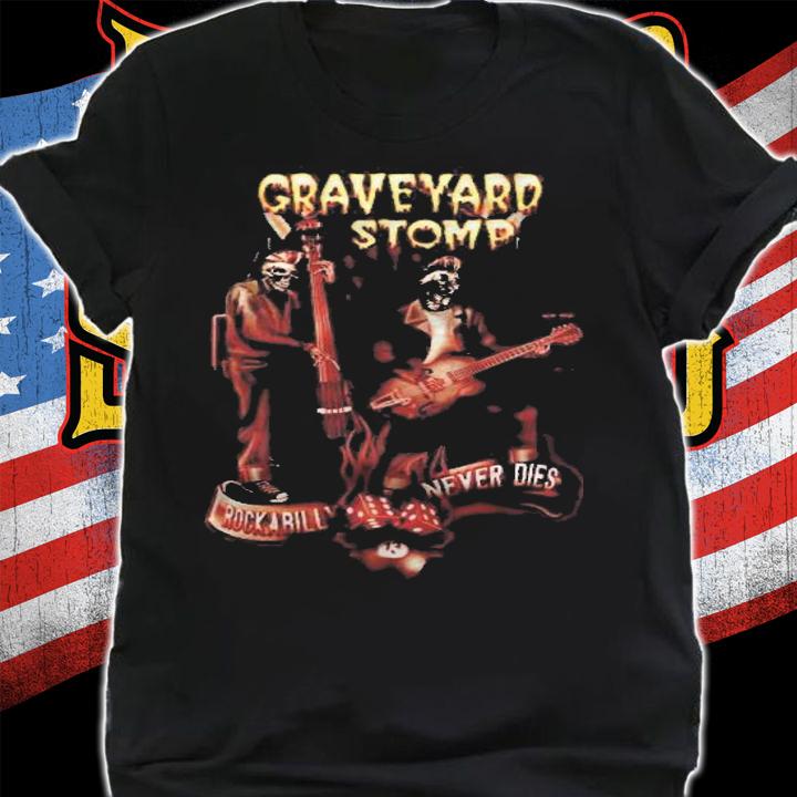 Psychobilly Graveyard Stomp Classic Shirt shirt