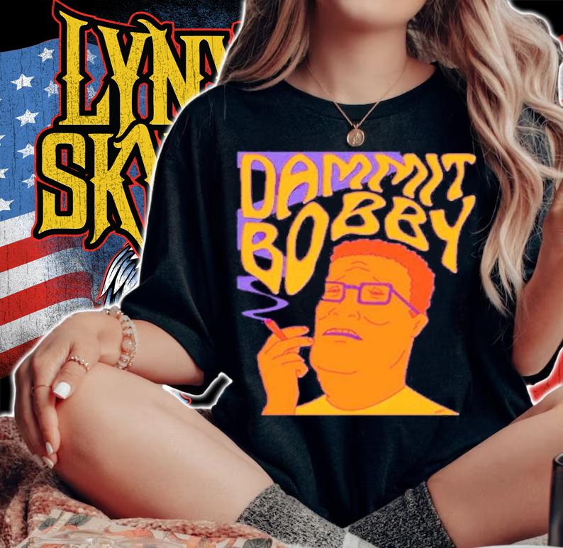 Dammit Bobby Smoking Shirt