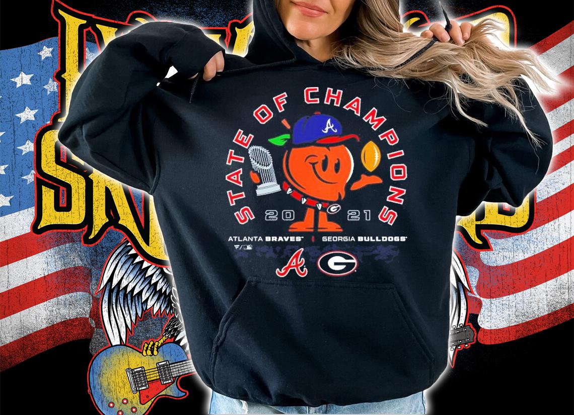 Georgia Bulldogs X Atlanta Braves State Of Champions Peach 2021 Shirt