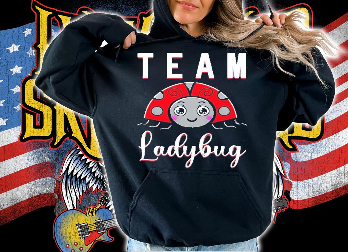 Ladybug Team Coccinellidae Lover Insect Bug Entomologist T-Shirt hoodie