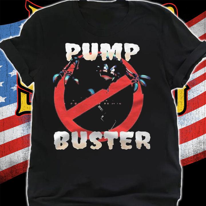 Pump Buster Essential Ghostbuster Gift Shirt