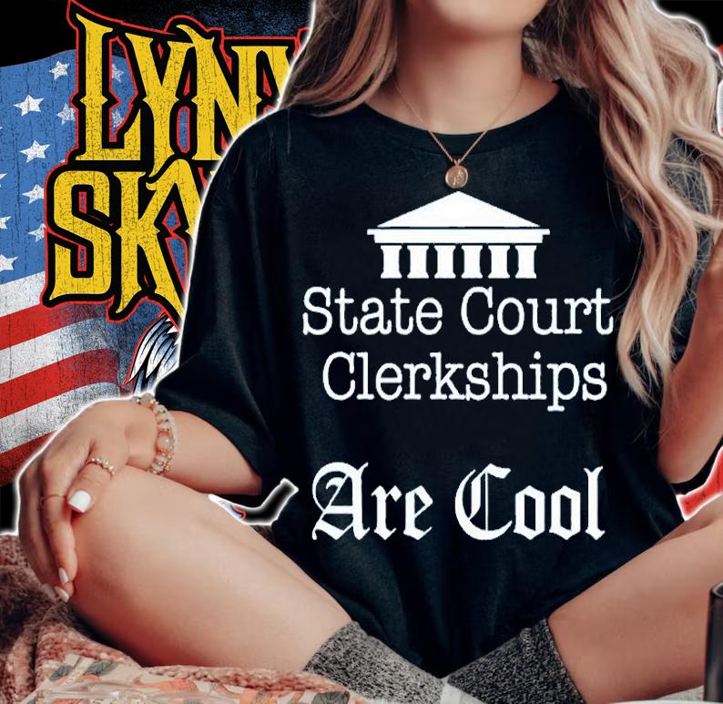 State Court Clerkships Are Cool T-Shirt woman shirt