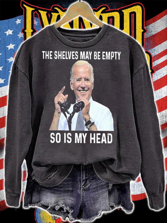 The Shelves May Be Empty So Is My Head Impeach-Biden T-Shirt