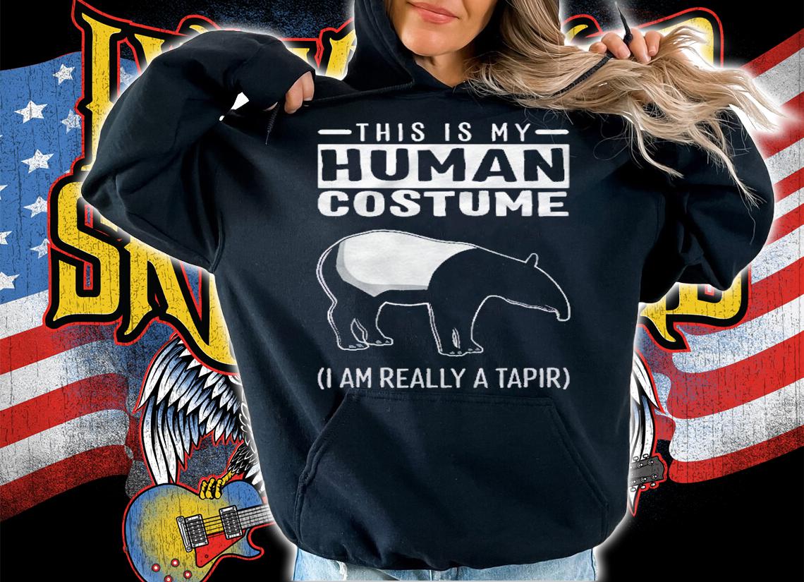 This Is My Human Costume I Am Really A Tapir Funny Shirt