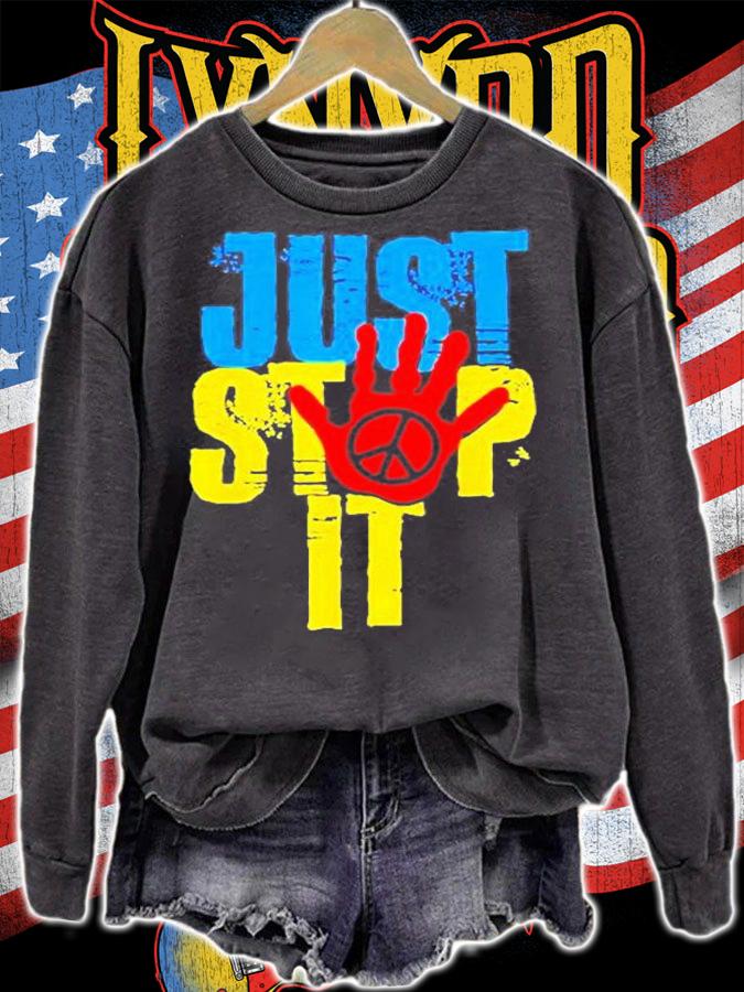 Ukraine Just Stop It T-Shirt sweatshirt