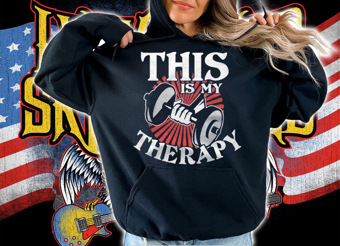 Weight Lifting Is My Therapy Funny Shirt