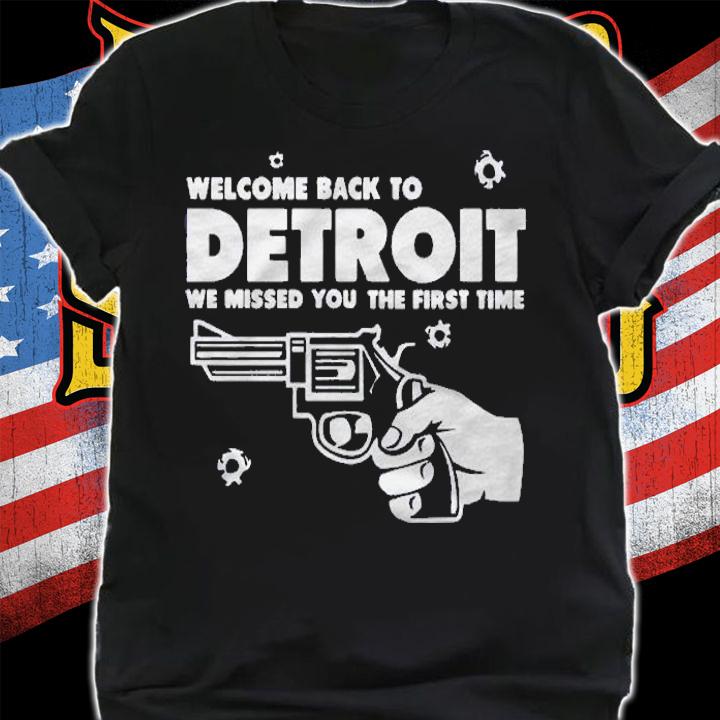 Welcome Back To Detroit Shirt shirt