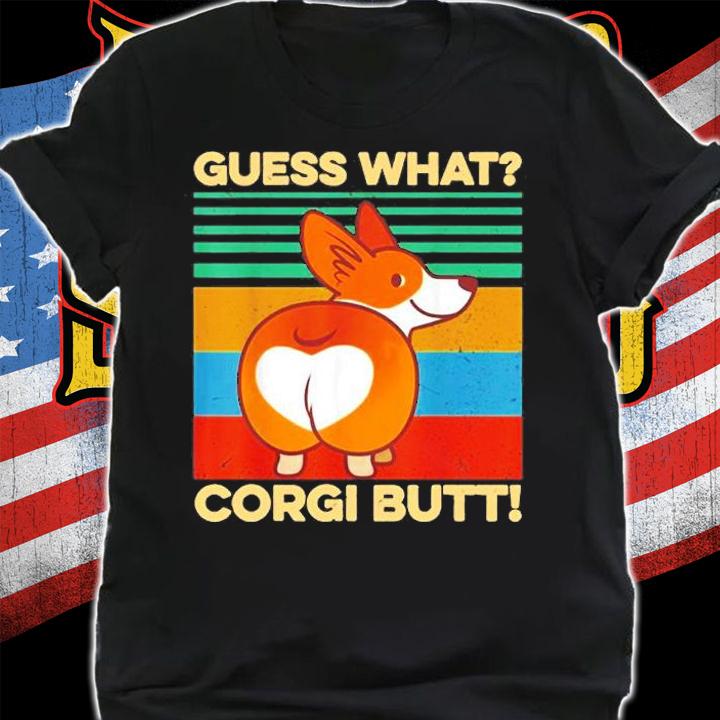 Guess What Corgi Butt Vintage T-Shirt shirt