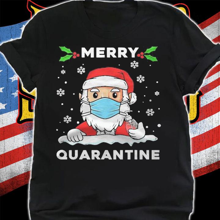Merry Quarantine Christmas Santa Claus Funny Family Xmas T-shirt