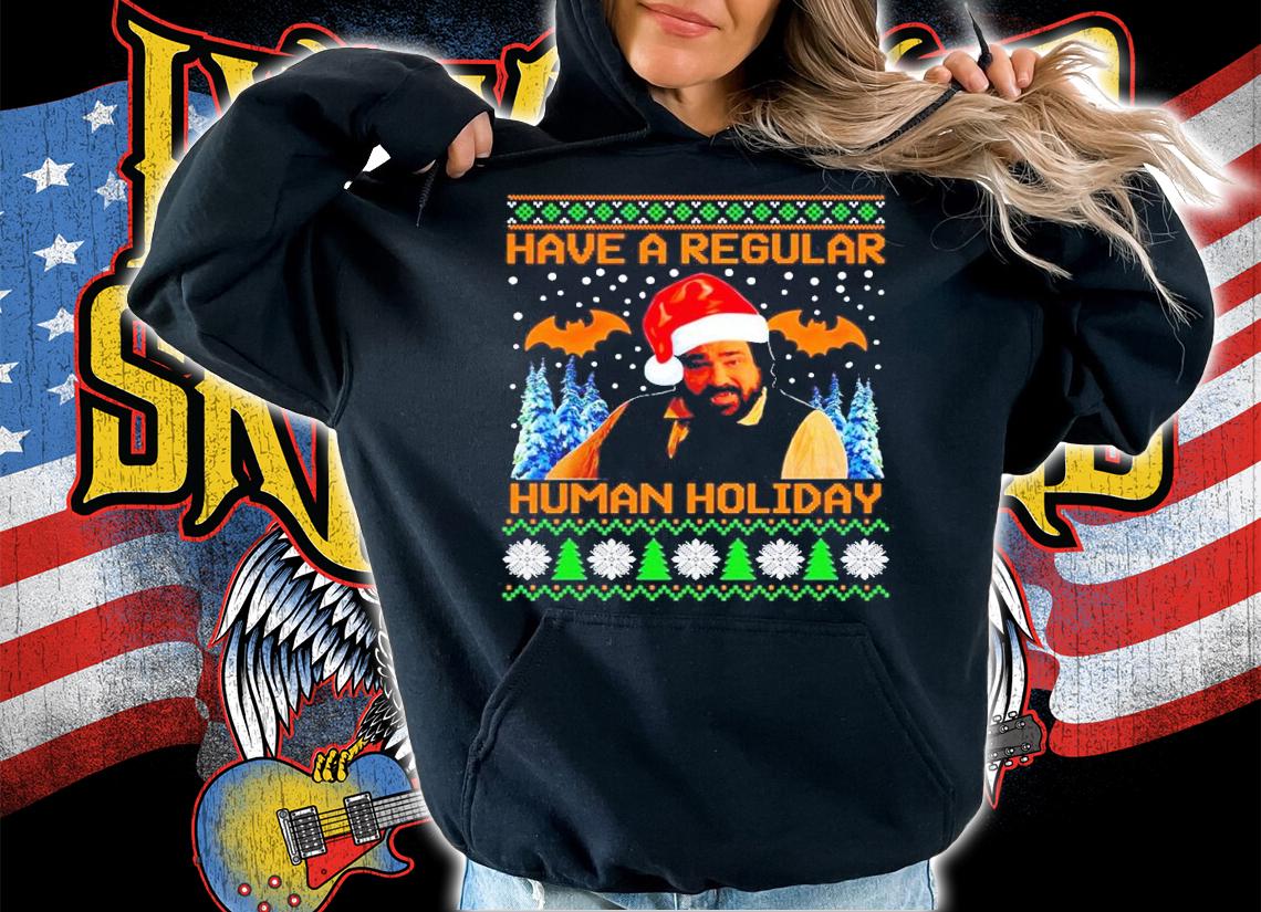 Jackie Daytona have a regular human holiday Christmas shirt