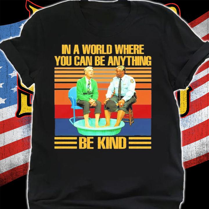 Mr Rogers Gay Police In A World Where You Can Be Anything Be Kind Vintage Shirt shirt