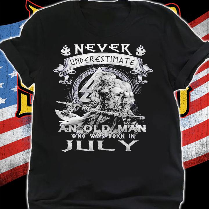 Mens Never Underestimate An Old Man Who Was Born In July Shirt