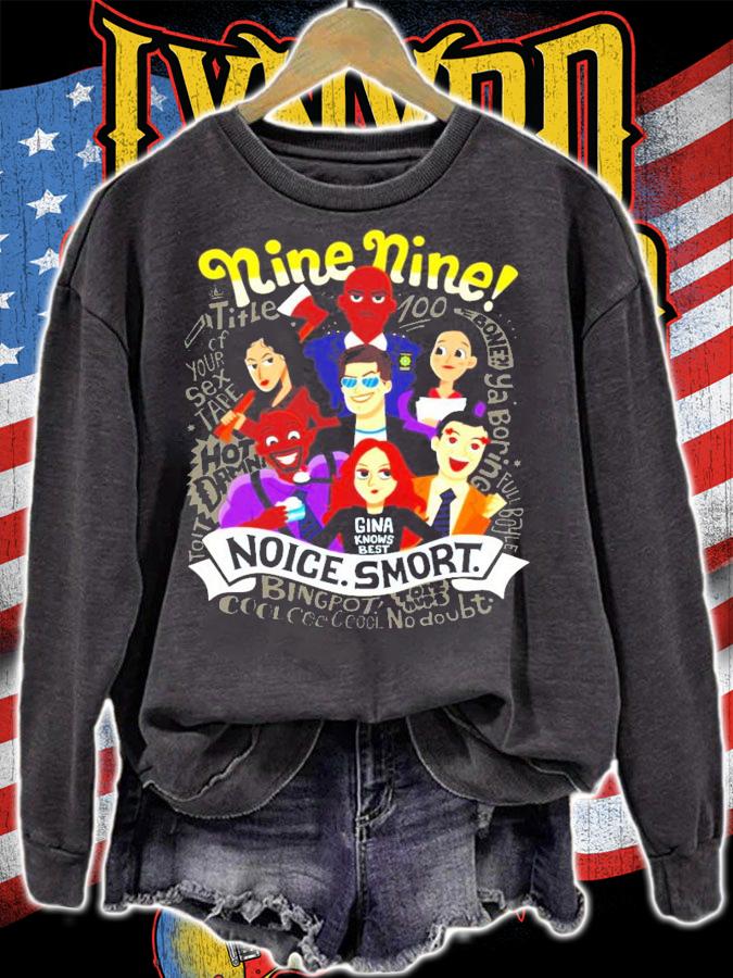 Nine Nine gina knows best noice smort shirt sweatshirt